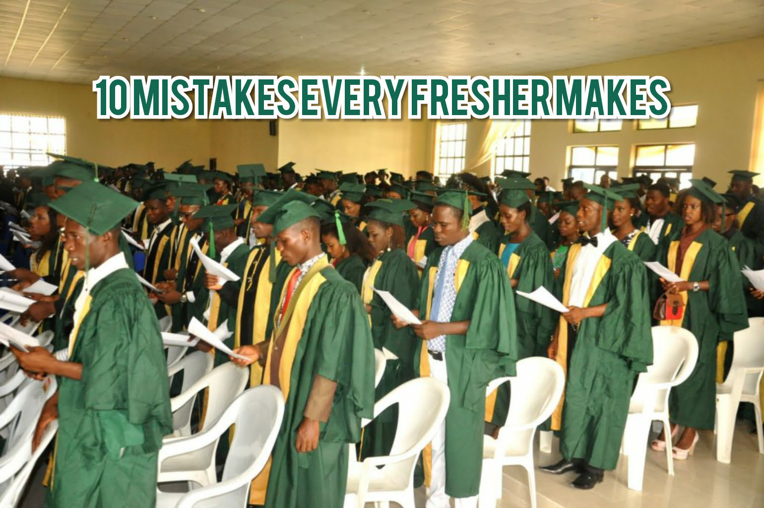 mistakes every fresher makes