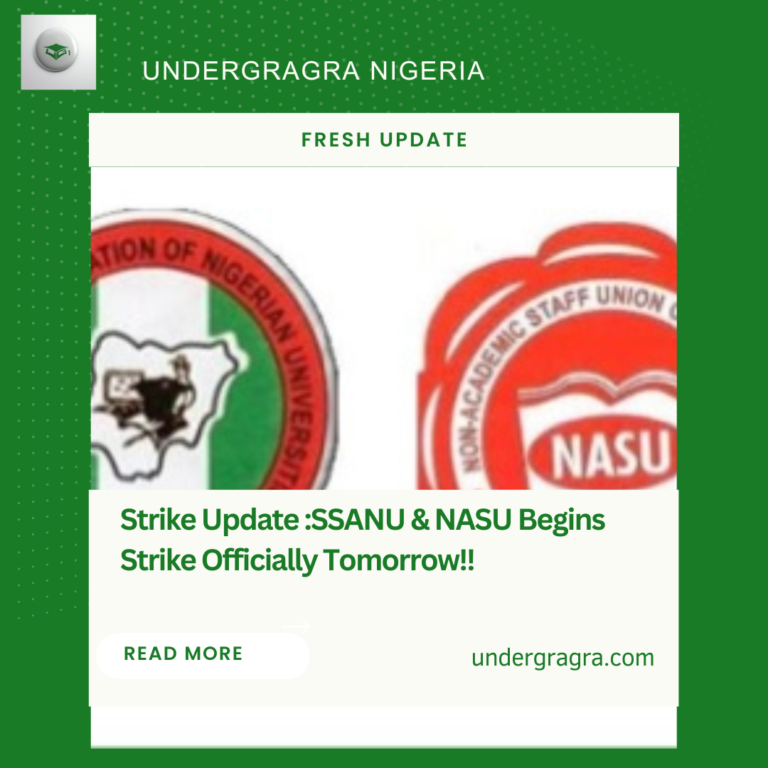 Strike Update:SSANU & NASU Begins Strike Tomorrow