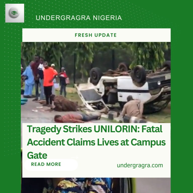 Tragedy Strikes UNILORIN: Fatal Accident Claims Lives at Campus Gate